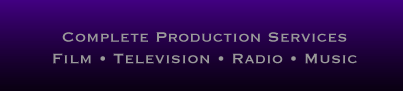 Film Television Radio Music Commercial Production
